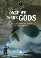 Once We Were Gods Deluxe Edition 5E (EN)