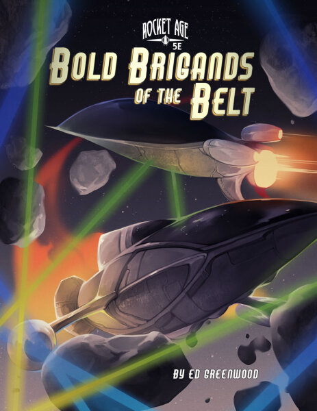 Rocket Age: Bold Brigands of the Belt 5E (EN)