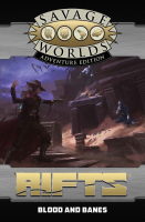 Savage Worlds: RIFTS - Blood and Banes (EN)