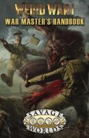 Savage Worlds: Weird War I - War Masters Handbook (EN)