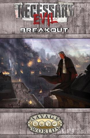 Savage Worlds: Necessary Evil Breakout (EN)