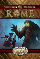 Savage Worlds: Weird Wars Rome Hardcover (EN)