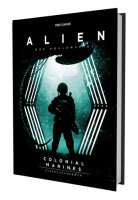 ALIEN: Das Rollenspiel - Colonial Marines Einsatzhandbuch...
