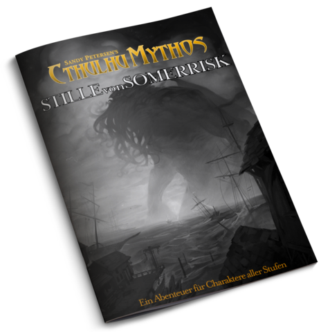Cthulhu Mythos 5E - Stille aus Somerrisk (DE)