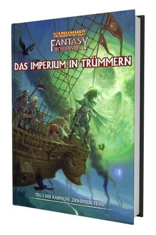 WFRSP - Der Innere Feind #05 - Das Imperium in Trümmern (DE)