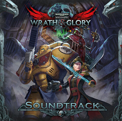 WH40K Wrath & Glory - Soundtrack (DE)