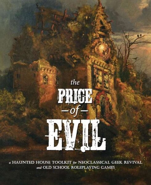 Neoclassical Geek Revival RPG: The Price of Evil (EN)