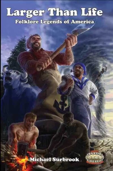 Larger Than Life: Savage Worlds Edition (EN)