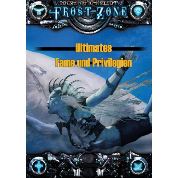 Frostzone: Ultimates Fame und Privilegien (DE)