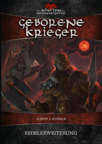 Der Schatten des Dämonenfürsten: Geborene Krieger (DE)