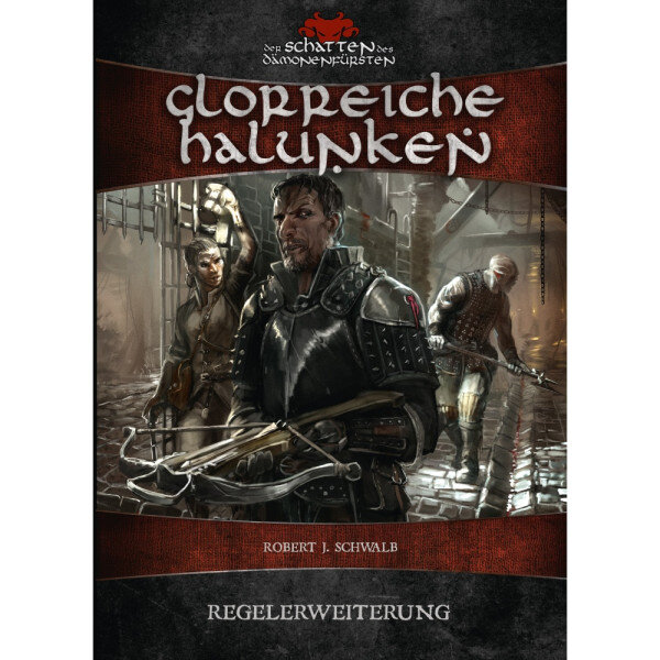 Der Schatten des Dämonenfürsten: Glorreiche Halunken (DE)
