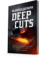 Blades in the Dark RPG: Deep Cuts (EN)