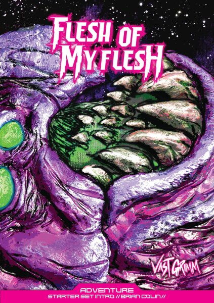 Vast Grimm RPG: Flesh of My Flesh (EN)