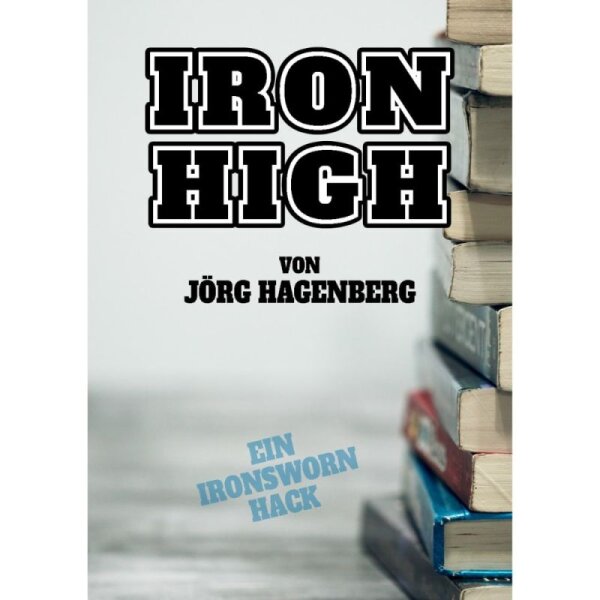 Ironsworn: Iron High (DE)