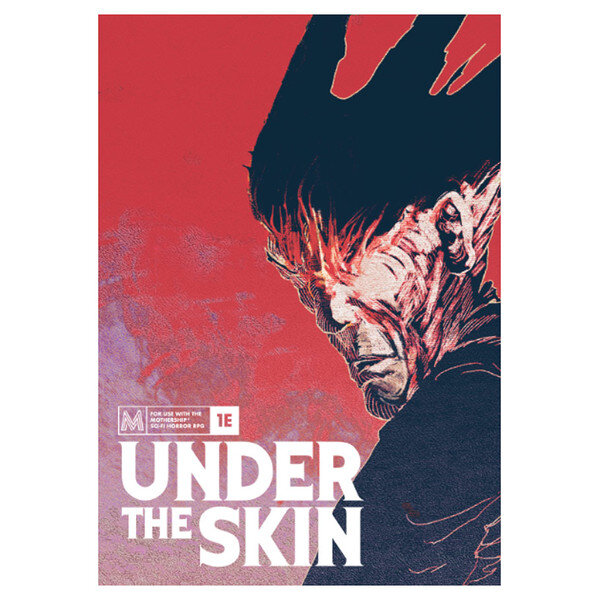 Mothership RPG: Under the Skin (EN)
