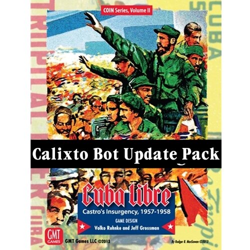 Cuba Libre: Calixto Bot Update Kit (EN)