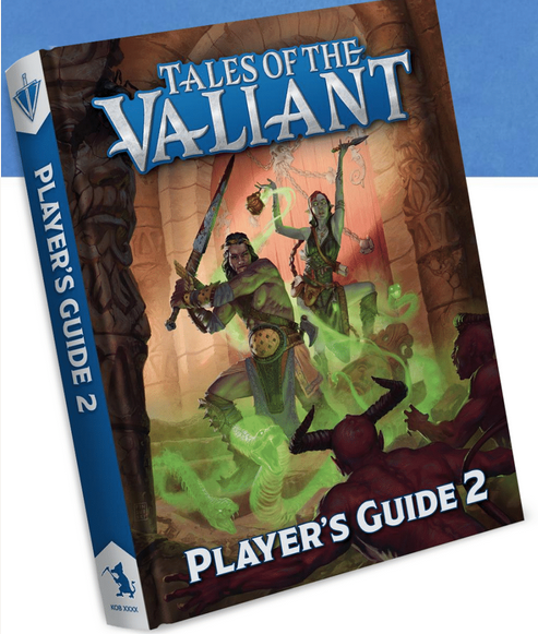 Tales of the Valiant RPG: Players Guide 2 (EN)