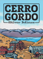 Cerro Gordo: Silver Mines (EN)
