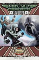 Daring Tales of Adventure: Compendium Four (Savage...