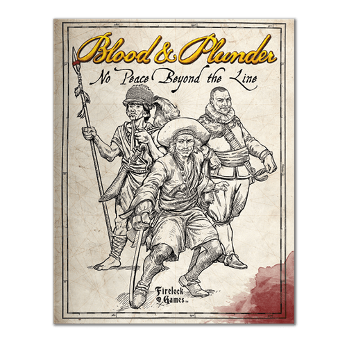 Blood & Plunder: No Peace Beyond the Line (EN)