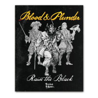 Blood & Plunder: Raise the Black Expansion Book
