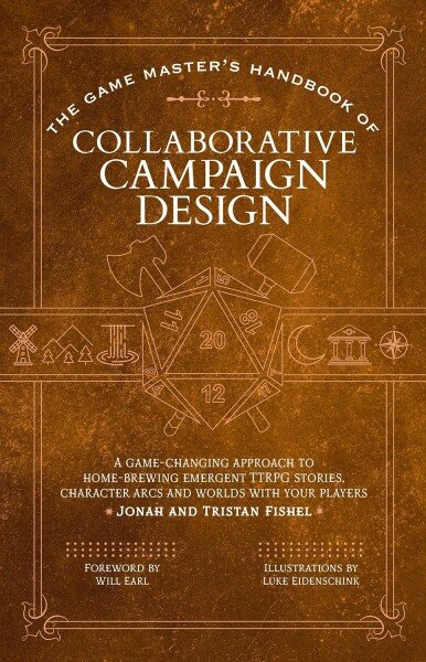 The Game Master`s Handbook of Collaborative Campaign Design (EN)