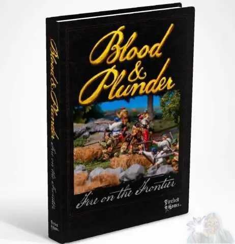 Blood & Plunder: Fire on the Frontier Reprint