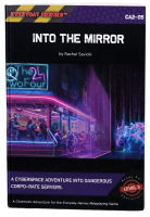Everyday Heroes RPG: Into the Mirror (EN)