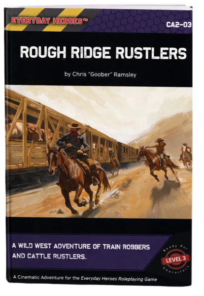 Everyday Heroes RPG: Rough Ridge Rustlers (EN)
