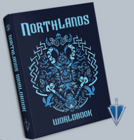 Tales of the Valiant RPG: Northlands Worldbook Limited...
