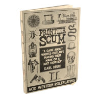 Frontier Scum RPG: More Rulebook Edition (EN)