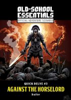 Old-School Essentials RPG: Quick Delve #3 - Against the...