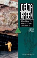Delta Green RPG: The Way it Went Down Vol 2 Short Story...