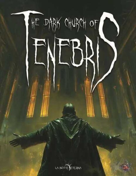 La Notte Eterna 5E RPG: The Dark Church of Tenebris (EN)