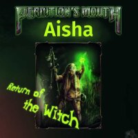 Perdition`s Mouth: Aisha the Witch (DE)