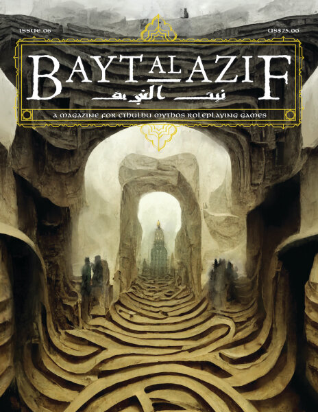 Bayt al Azif 6: A Magazine for Cthulhu Mythos RPG`s (EN)
