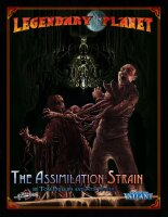 Legendary Planet 0 - The Assimilation Strain (Tales of...