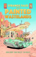 The Painted Wastelands RPG: Strange Tales of the Painted...