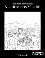 Old-School Essentials RPG: A Guide to Thieves Guilds...
